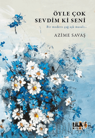 Öyle Çok Sevdim ki Seni