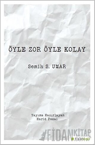 Öyle Zor Öyle Kolay