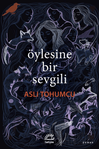 Öylesine Bir Sevgili Aslı Tohumcu