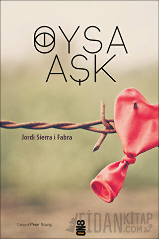 Oysa Aşk Jordi Sierra i Fabra