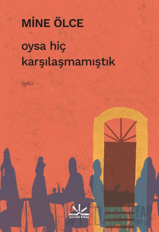 Oysa Hiç Karşılaşmamıştık