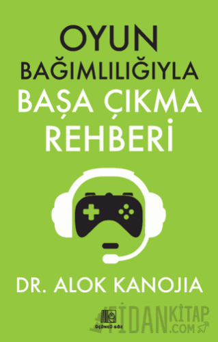 Oyun Bağımlılığıyla Başa Çıkma Rehberi