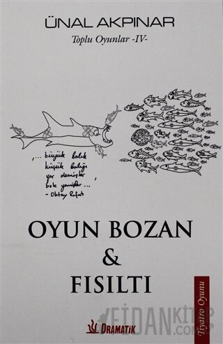 Oyun Bozan ve Fısıltı - Toplu Oyunlar 4