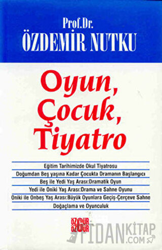 Oyun, Çocuk, Tiyatro Özdemir Nutku