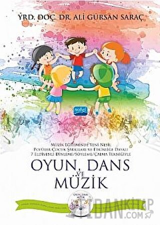 Oyun, Dans ve Müzik (CD İlaveli) Ali Gürsan Saraç