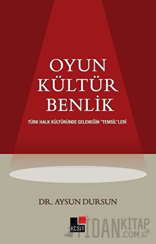 Oyun Kültür Benlik