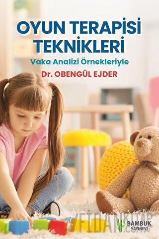 Oyun Terapisi Teknikleri