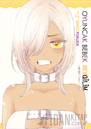 Oyuncak Bebek Sevgilim 4. Cilt