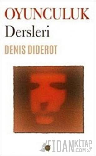 Oyunculuk Dersleri Denis Diderot