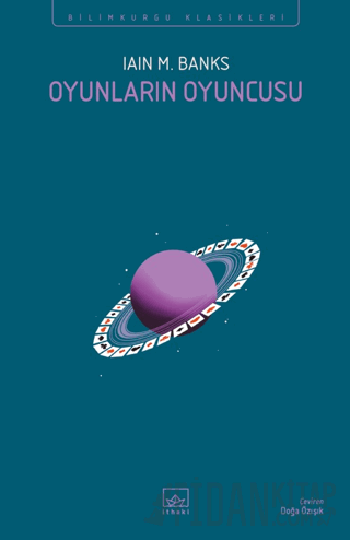 Oyunların Oyuncusu Iain M. Banks