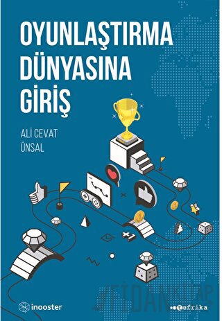 Oyunlaştırma Dünyasına Giriş