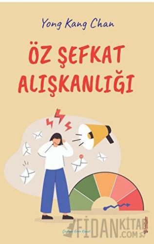 Öz Şefkat Alışkanlığı