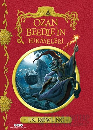 Ozan Beedle'ın Hikayeleri (Ciltli) J. K. Rowling
