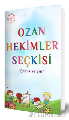 Ozan Hekimler Seçkisi - Çocuk ve Şiir