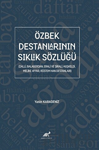 Özbek Destanlarının Sıklık Sözlüğü Yasin Karadeniz