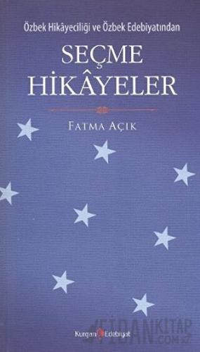 Özbek Hikayeciliği ve Özbek Edebiyatından Seçme Hikayeler