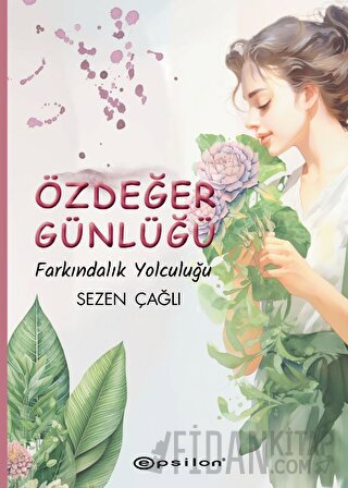 Özdeğer Günlüğü Farkındalık Yolculuğu