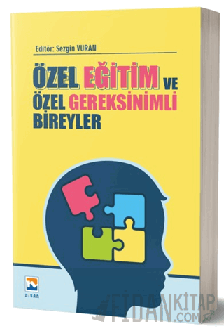 Özel Eğitim ve Özel Gereksinimli Bireyler Sezgin Vuran