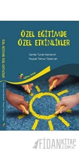 Özel Eğitimde Özel Etkinlikler