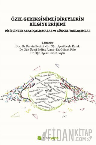 Özel Gereksinimli Bireylerin Bilgiye Erişimi