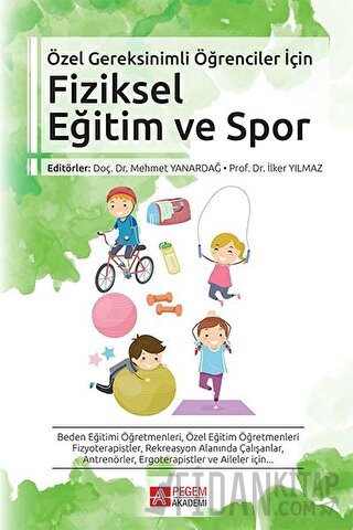 Özel Gereksinimli Öğrenciler İçin Fiziksel Eğitim ve Spor