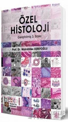 Özel Histoloji - Geliştirilmiş Mukaddes Eşrefoğlu