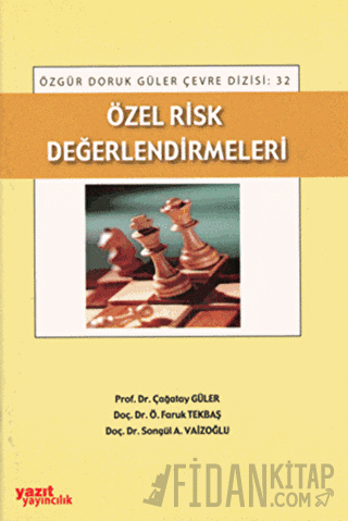 Özel Risk Değerlendirmeleri