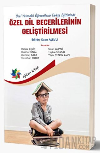 Özel Yetenekli Öğrencilerin Türkçe Eğitiminde Özel Dil Becerilerinin Geliştirilmesi
