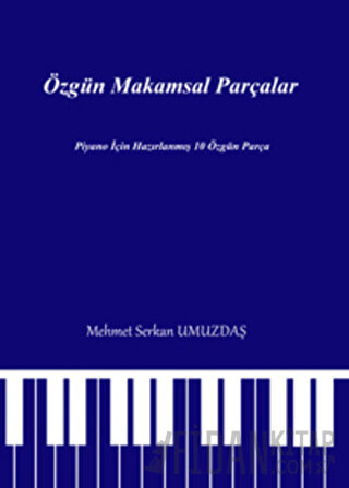 Özgün Makamsal Parçalar