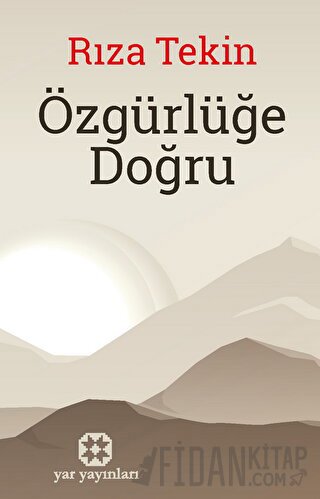 Özgürlüğe Doğru