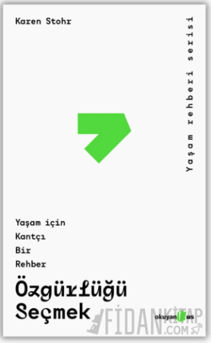 Özgürlüğü Seçmek Karen Stohr