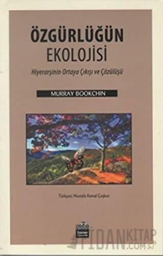 Özgürlüğün Ekolojisi