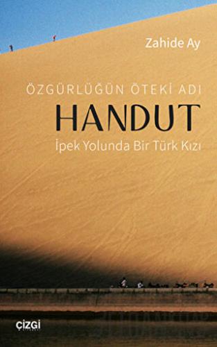 Özgürlüğün Öteki Adı: Handut