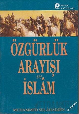Özgürlük Arayışı ve İslam