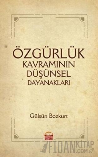 Özgürlük Kavramının Düşünsel Dayanakları