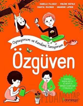 Özgüven - Oynuyorum ve Kendimi Tanıyorum