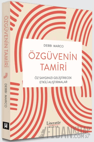 Özgüvenin Tamiri