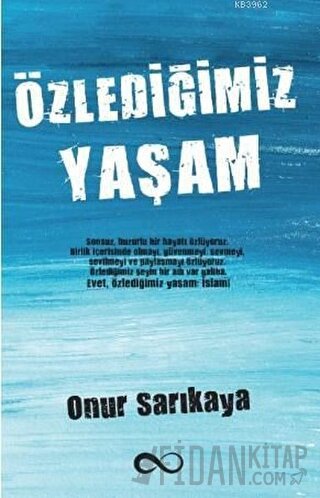 Özlediğimiz Yaşam