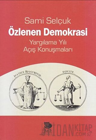Özlenen Demokrasi - Yargılama Yılı Açış Konuşmaları