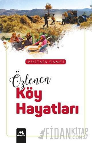 Özlenen Köy Hayatları