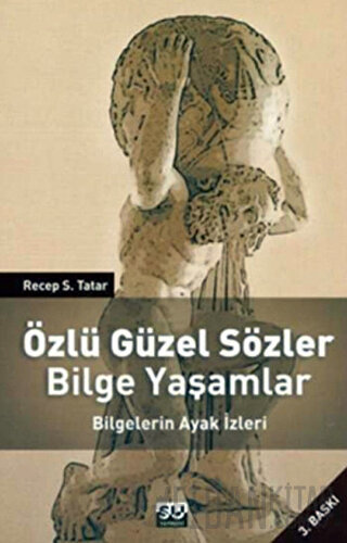 Özlü Güzel Sözler Bilge Yaşamlar
