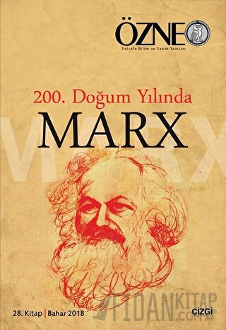 Özne 28. Kitap - 200. Doğum Yılında Marx Kolektif