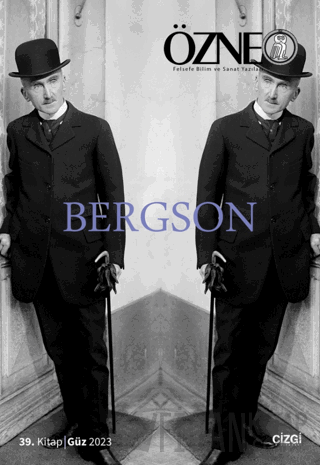 Özne 39. Kitap - Bergson