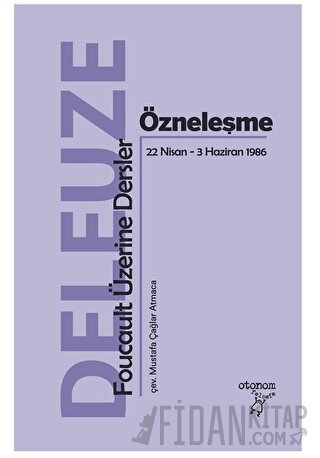 Özneleşme: Foucault Üzerine Dersler