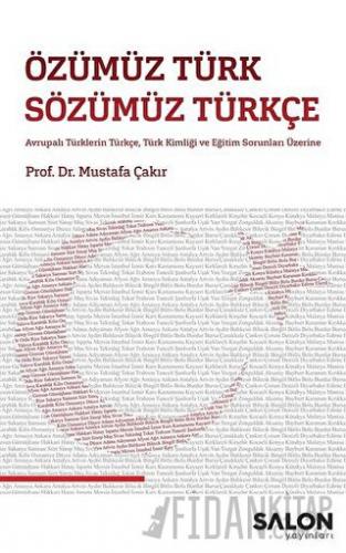 Özümüz Türk Sözümüz Türkçe