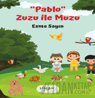 ''Pablo'' Zuzu ile Muzu