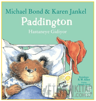 Paddington: Hastaneye Gidiyor Michael Bond