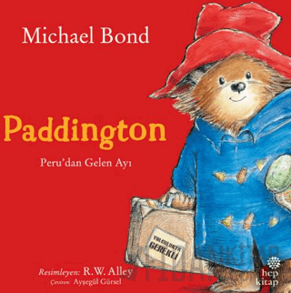 Paddington: Peru’dan Gelen Ayı Michael Bond