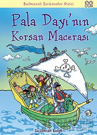 Pala Dayı’nın Korsan Macerası