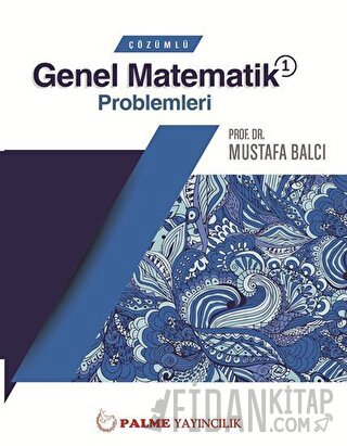 Palme Çözümlü Genel Matematik 1 Problemleri